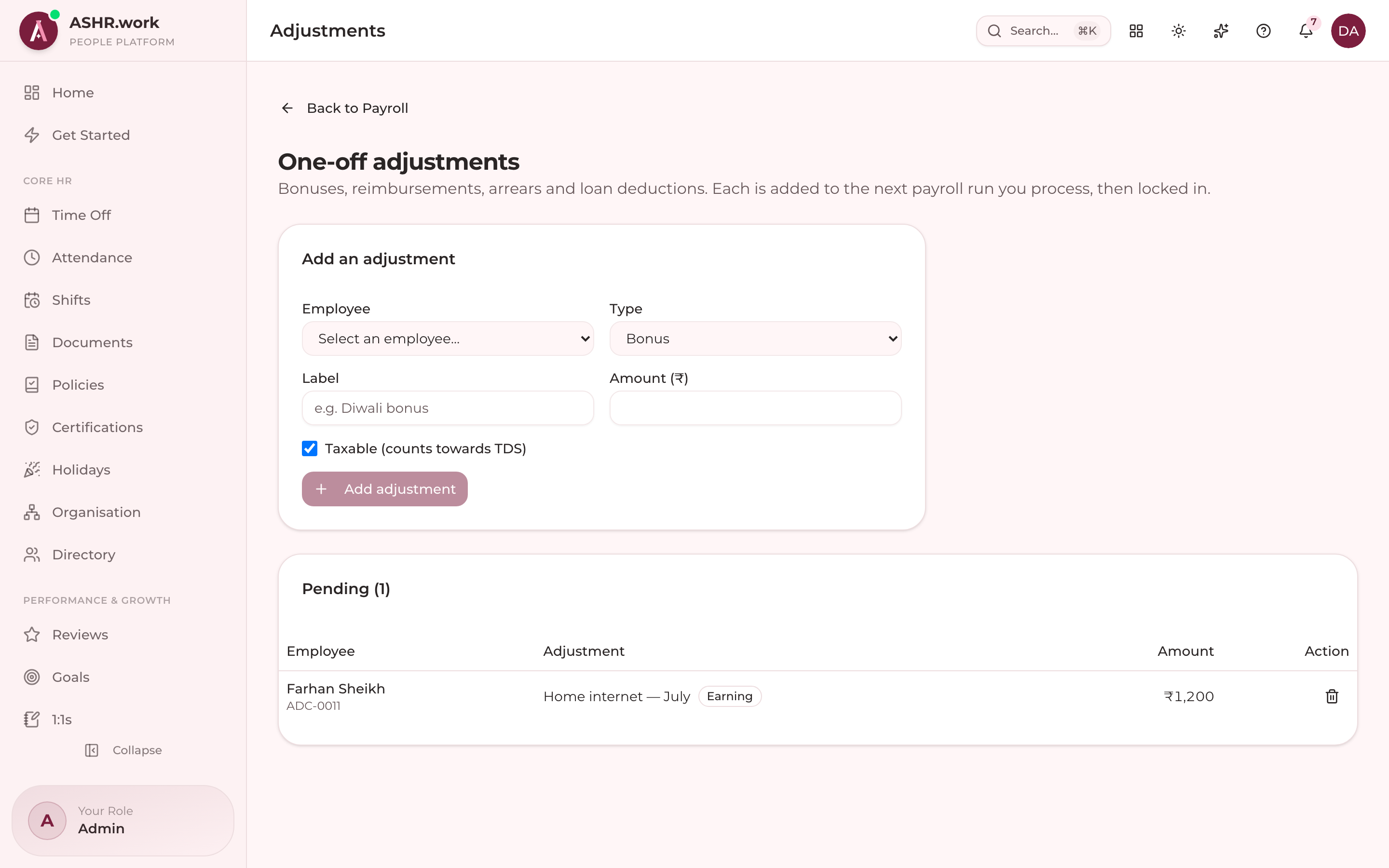 One-off adjustments: bonuses, arrears and recoveries.